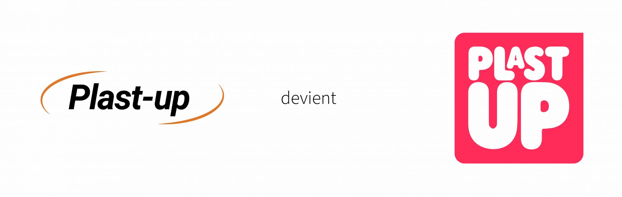 Un nouveau Plast Up !